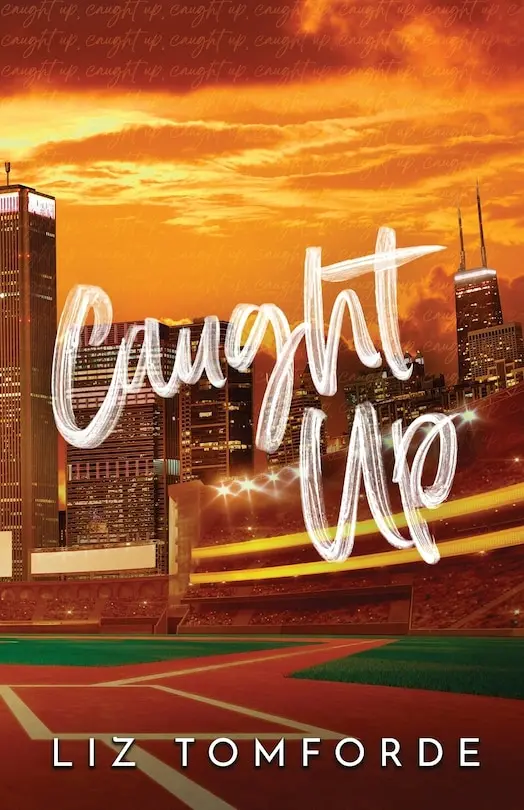 Caught Up by Liz Tomforde (paperback)